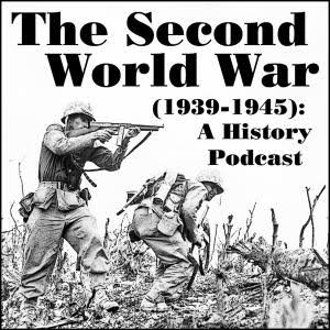 द्वितीय विश्वयुद्ध: 1939-1945, कारण, स्वरूप और परिणाम क्या रहें [Second World War – 1939-45]